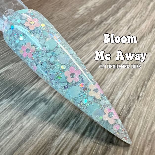 Bloom Me Away
