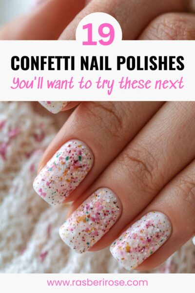 best confetti nail polishes